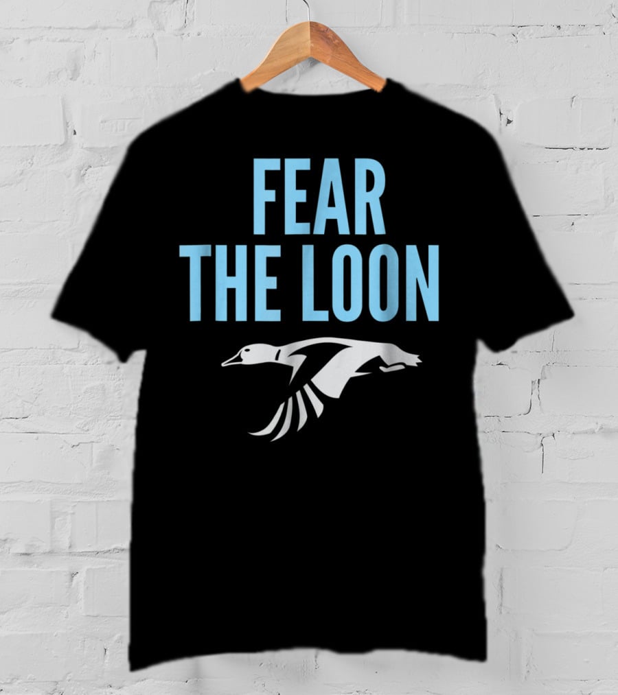 Fear The Loon Minnesota Soccer FC U T-Shirt