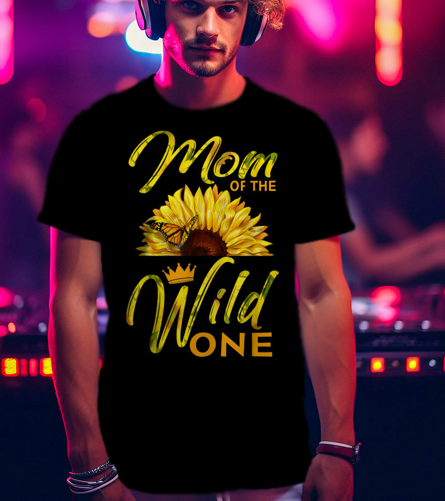 Mom Of The Wild One Sunflower Monarch Butterfly Crown T-Shirt