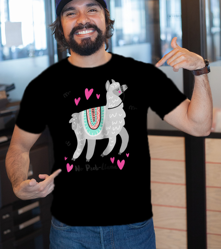 No Prob Llama Funny Llama Alpaca Lover Hearts T-Shirt