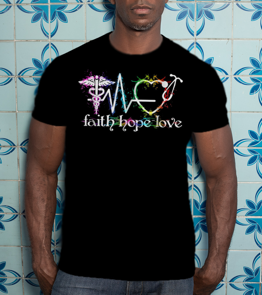 Faith Hope Love Nurse Everyday Superhero Medical Icons T-Shirt