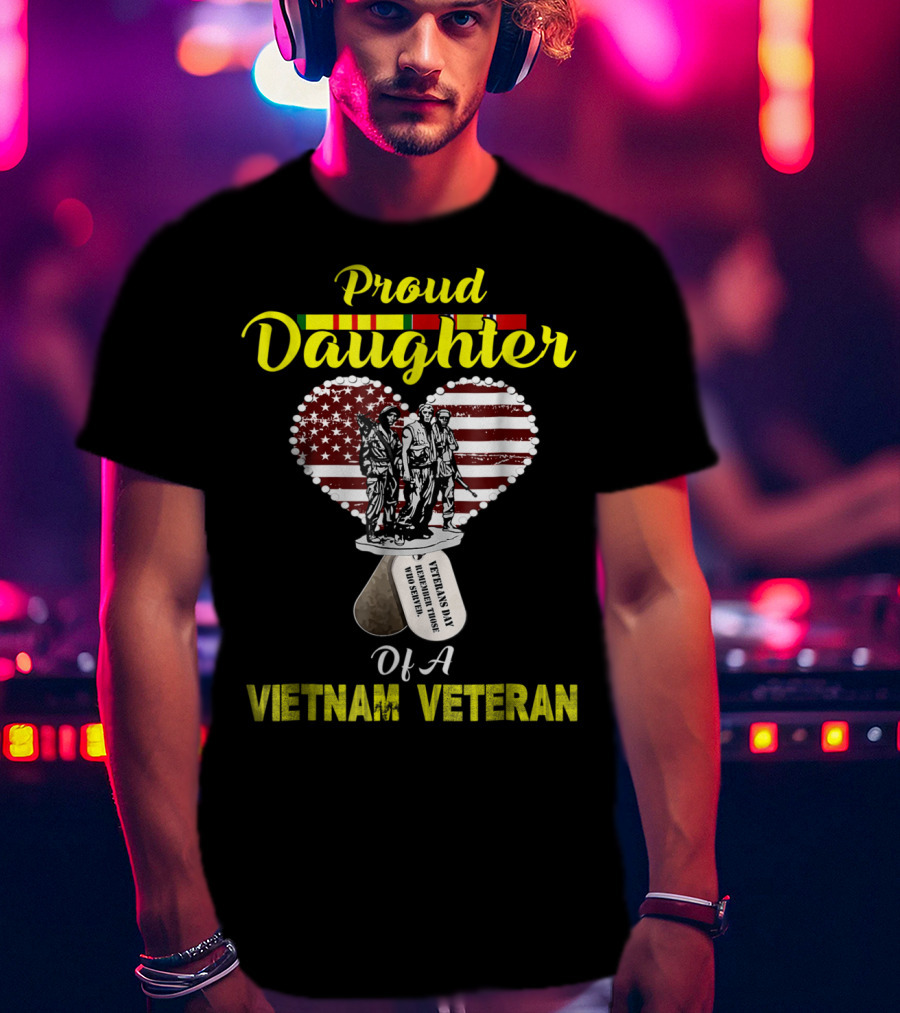 Proud Daughter Of A Vietnam Veteran American Flag Heart Memorial T-Shirt