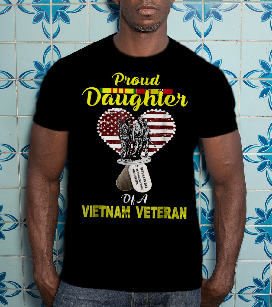 Proud Daughter Of A Vietnam Veteran American Flag Heart Memorial T-Shirt