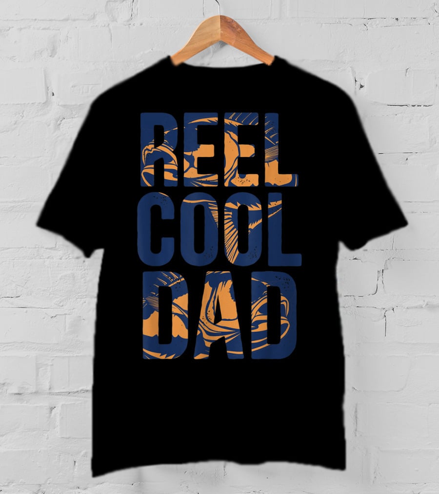Reel Cool Dad Father's Day Funny Fishing Fisherman T-Shirt