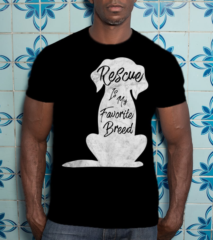 Rescue Is My Favorite Breed Dog T-Shirt