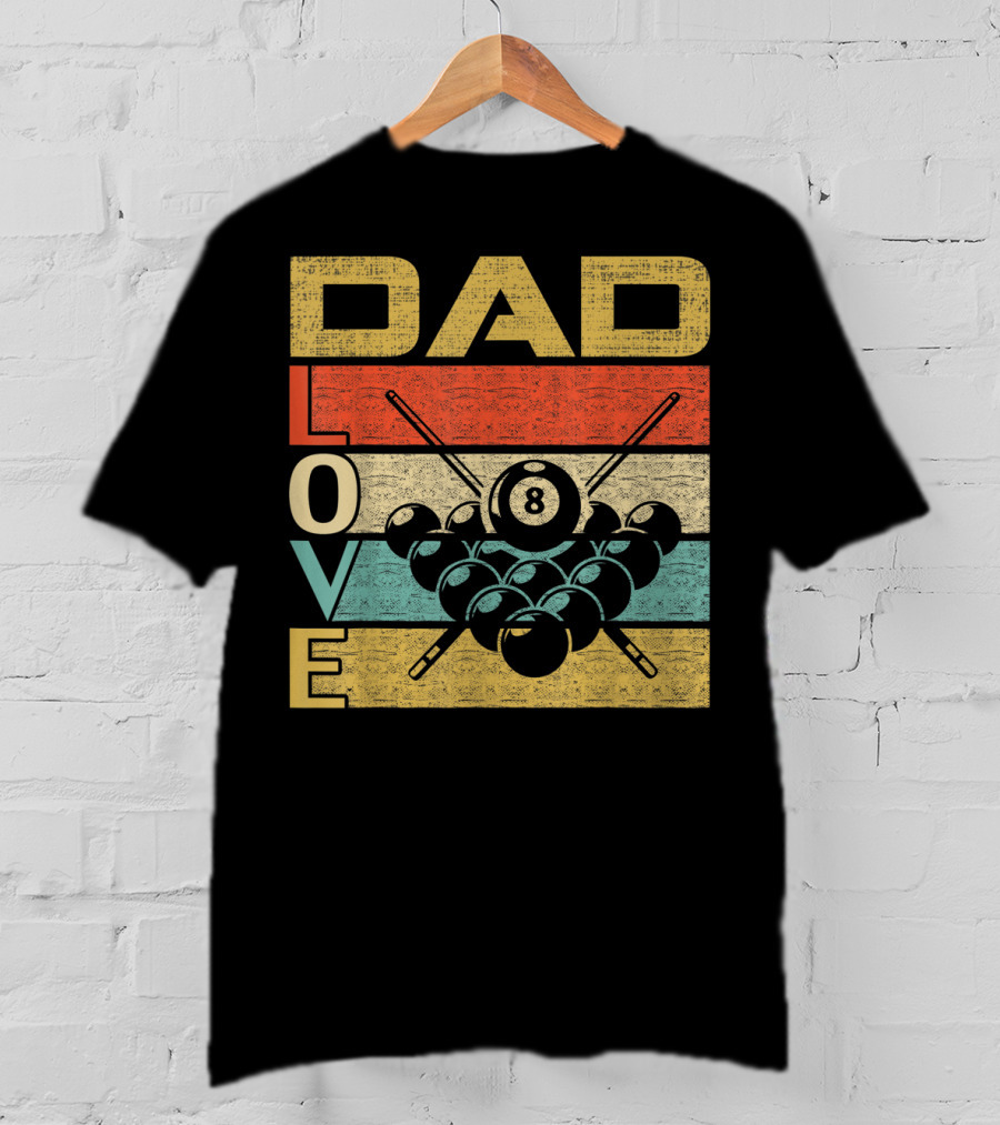 Dad Love Billiards 8 Ball Retro Vintage Father's T-Shirt