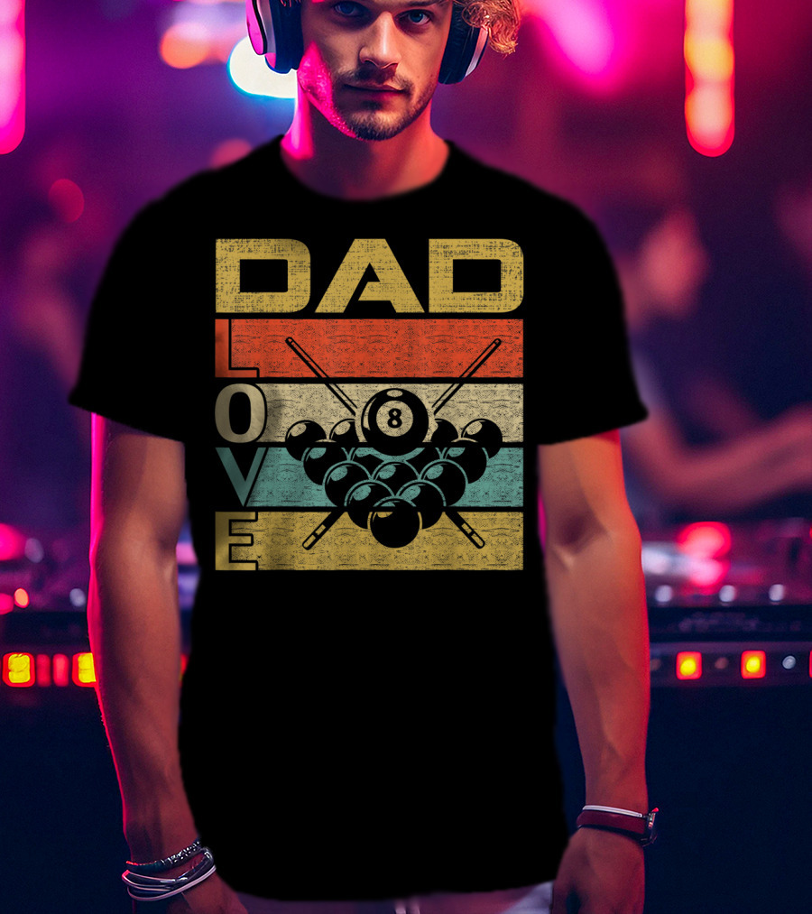 Dad Love Billiards 8 Ball Retro Vintage Father's T-Shirt