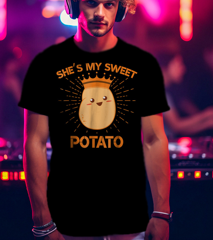 She's My Sweet Potato Potato King Cute Cartoon T-Shirt