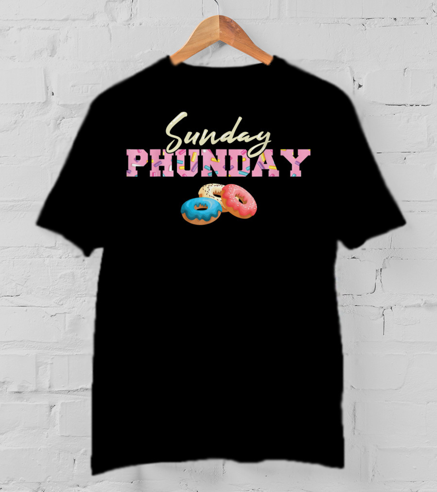 Sunday Phunday Colorful Donuts Fun Doughnut Vibes T-Shirt