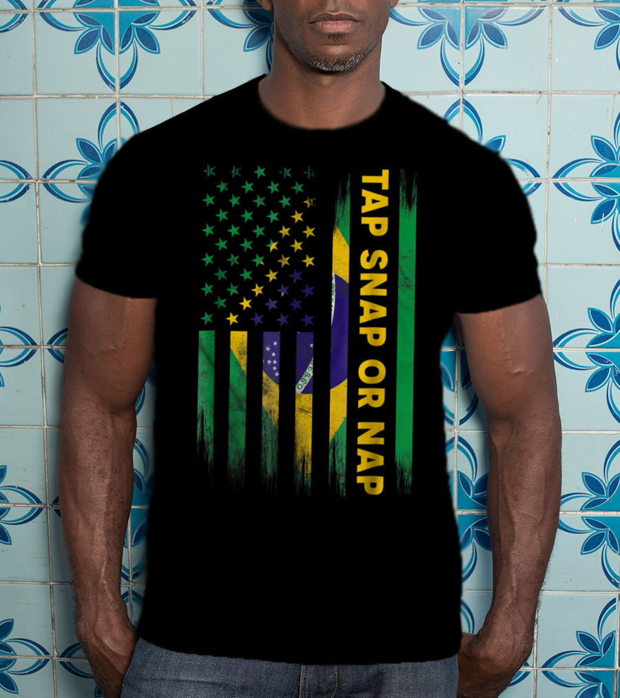 Tap Snap Or Nap Jiu Jitsu BJJ Brazil US Flag T-Shirt