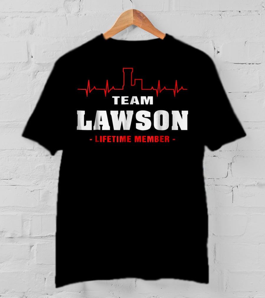 Team Lawson Lifetime Member Surname Last Heartbeat City Skyline T-Shirt