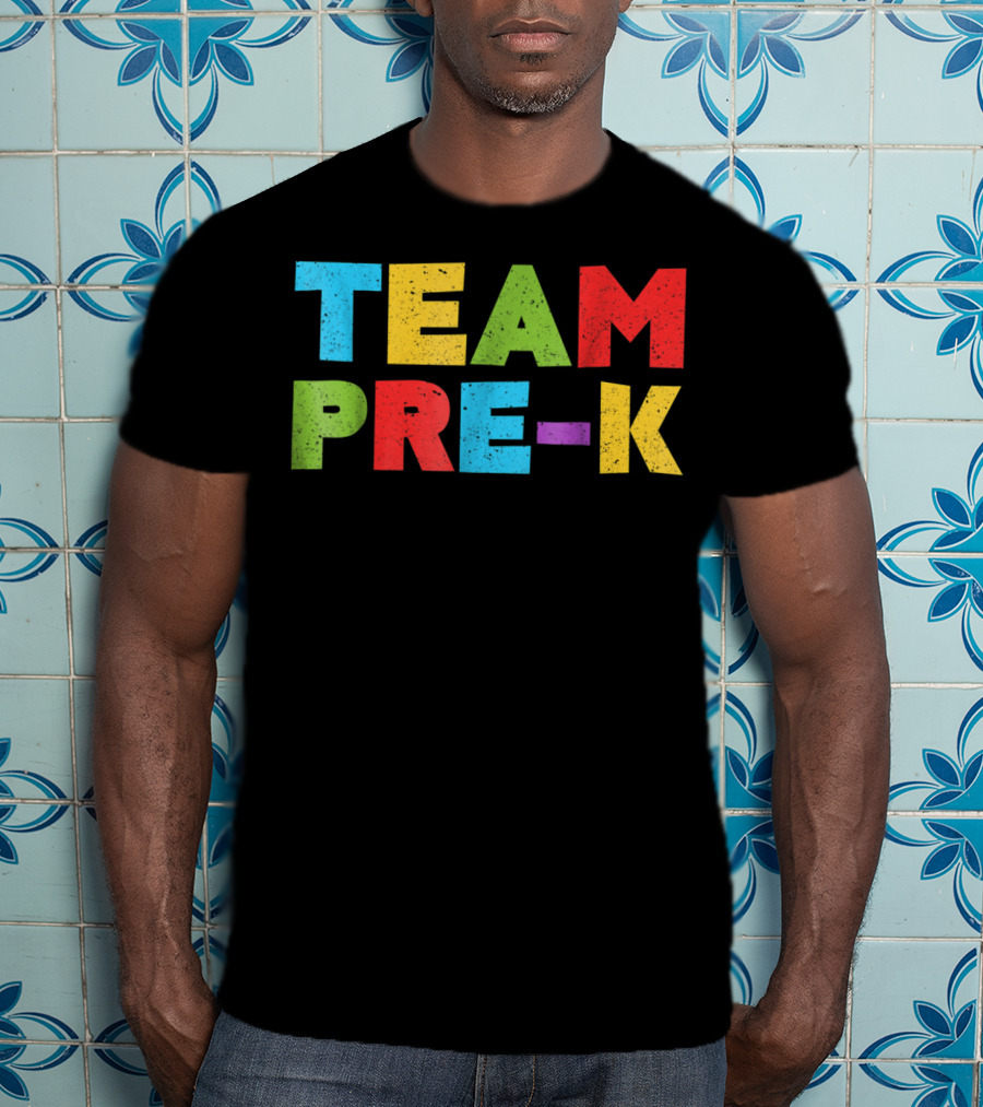 Team Pre K Teacher Back To School T-Shirt