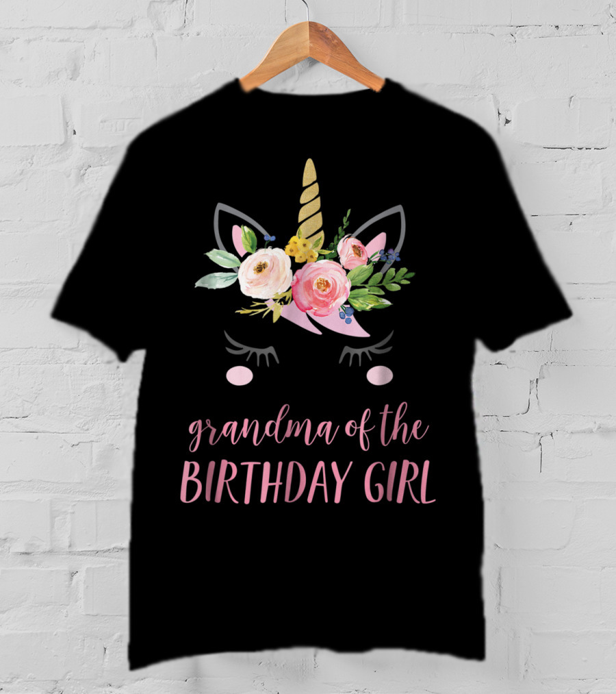 Grandma Of The Birthday Girl Unicorn Floral Horn Ears T-Shirt