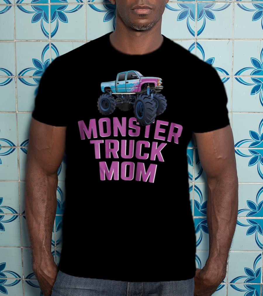 Monster Truck Mom Monster Truck Jam Competition T-Shirt