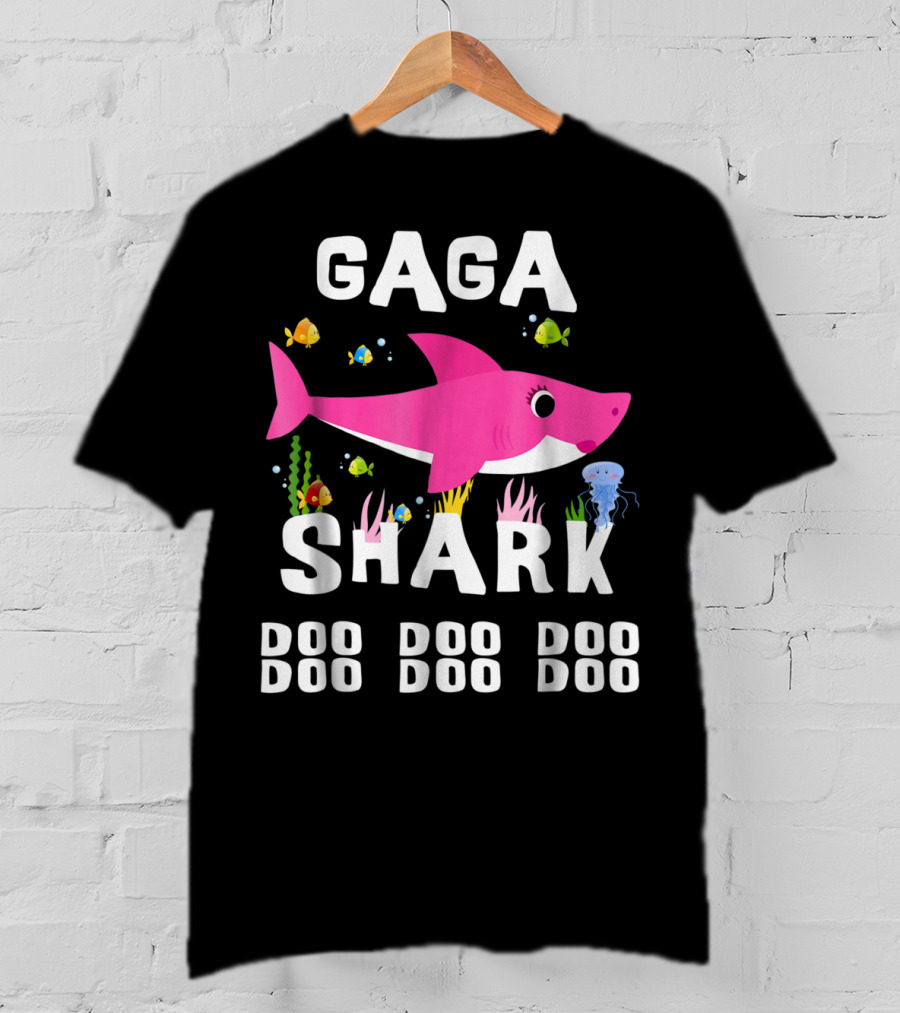 Gaga Shark Doo Doo Doo Mother's Day Chr T-Shirt