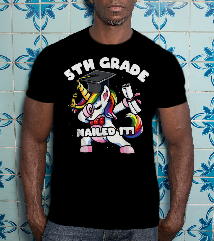 5th Grade Unicorn Dabbing Nailed It Graduation T-Shirt