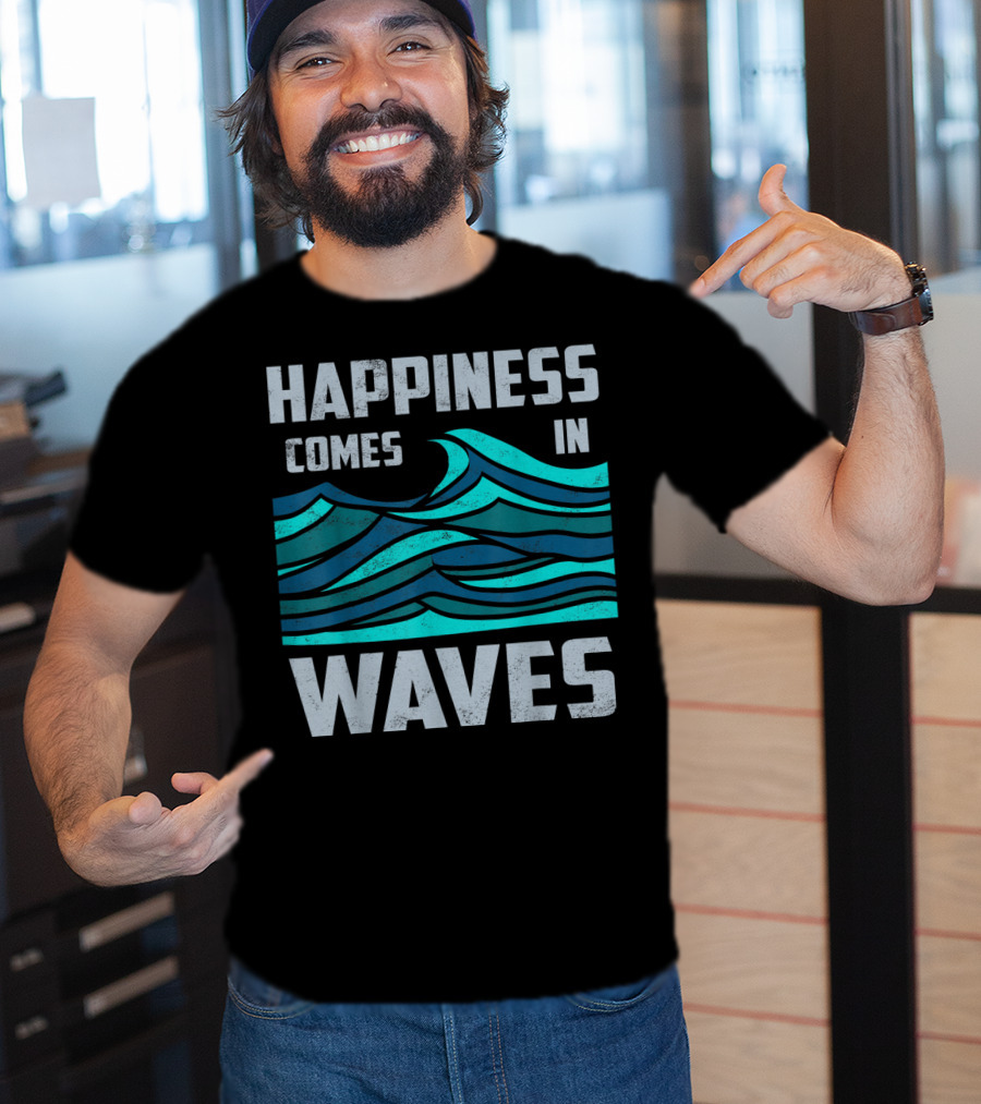 Happiness Comes In Waves Cool Vintage Surfer Wave Motif T-Shirt