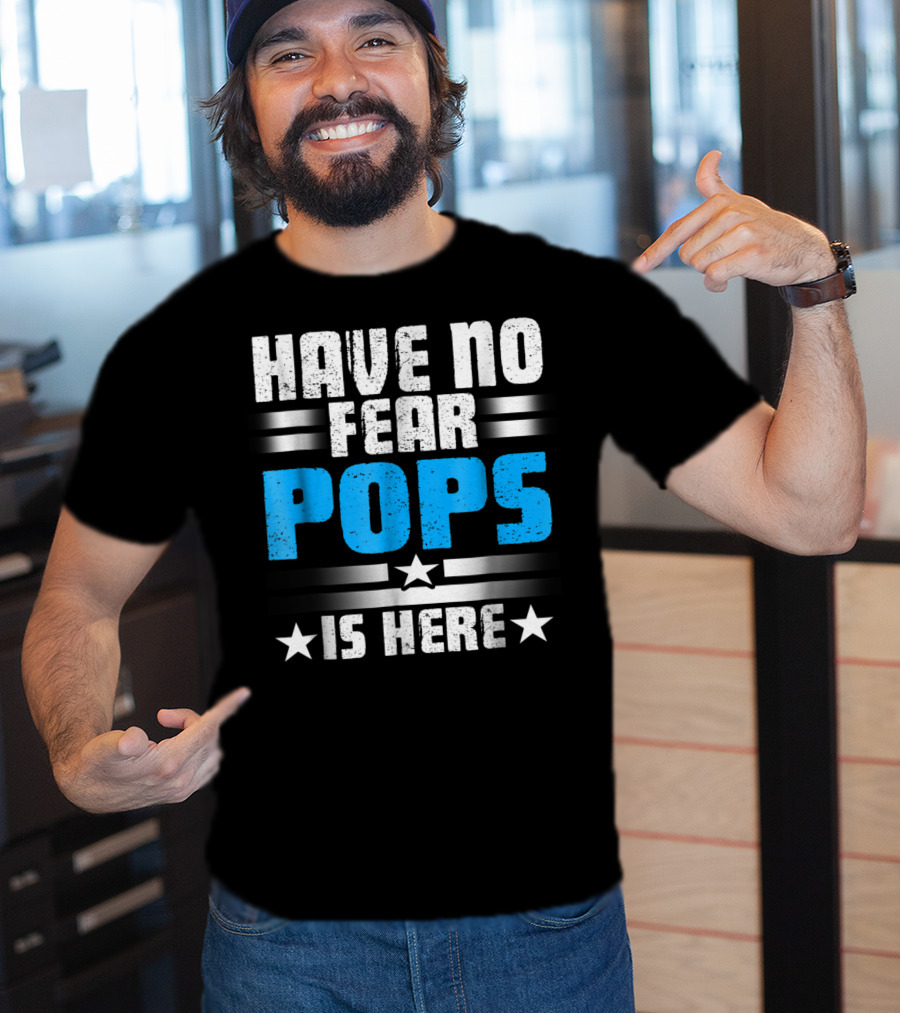 Have No Fear Pops Is Here Starry T-Shirt
