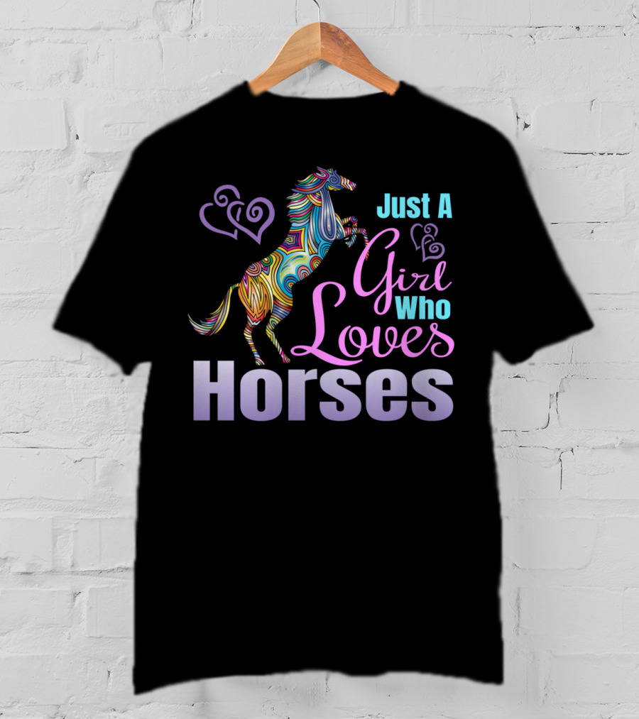 Just A Girl Who Loves Horses Colorful Patterned Horse With Hearts T-Shirt