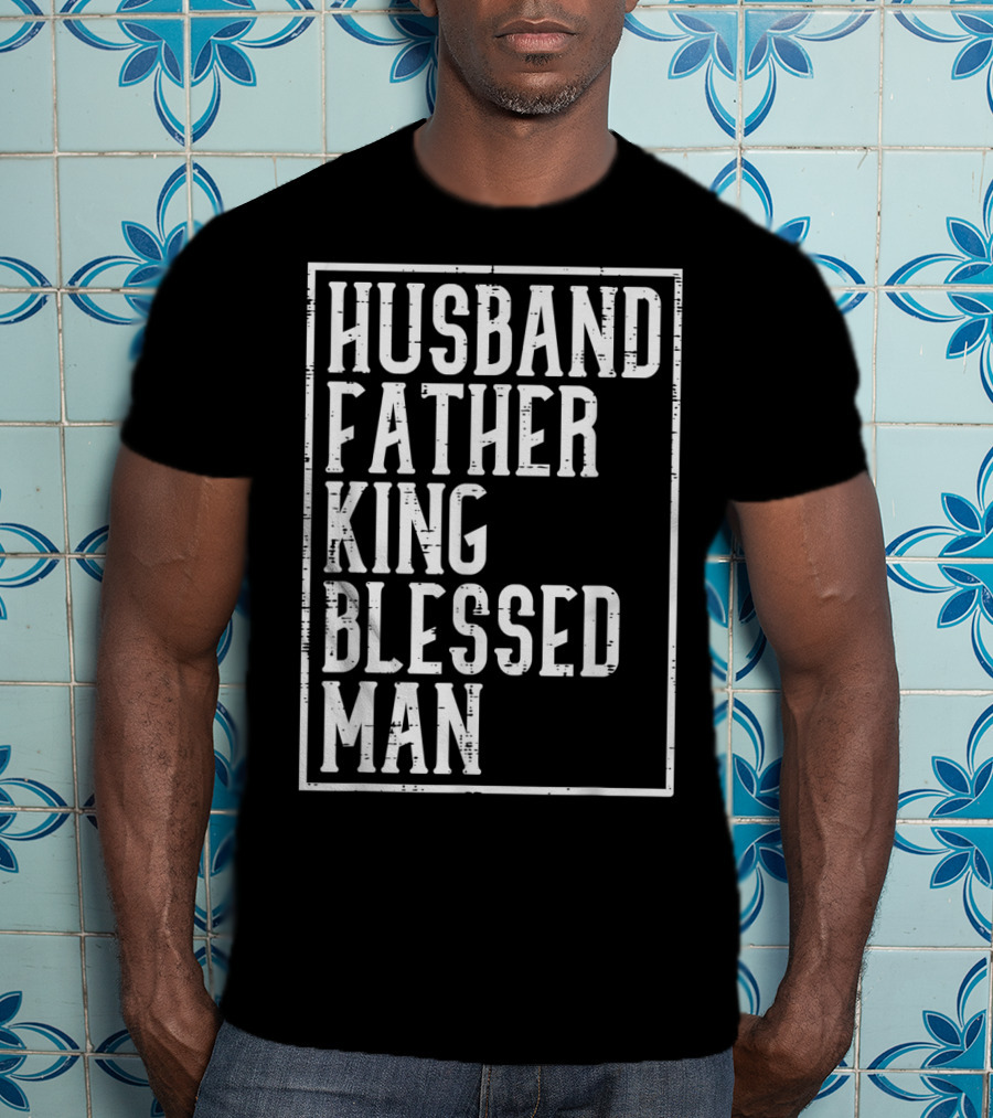 Husband Father King Blessed Man Black Pride T-Shirt