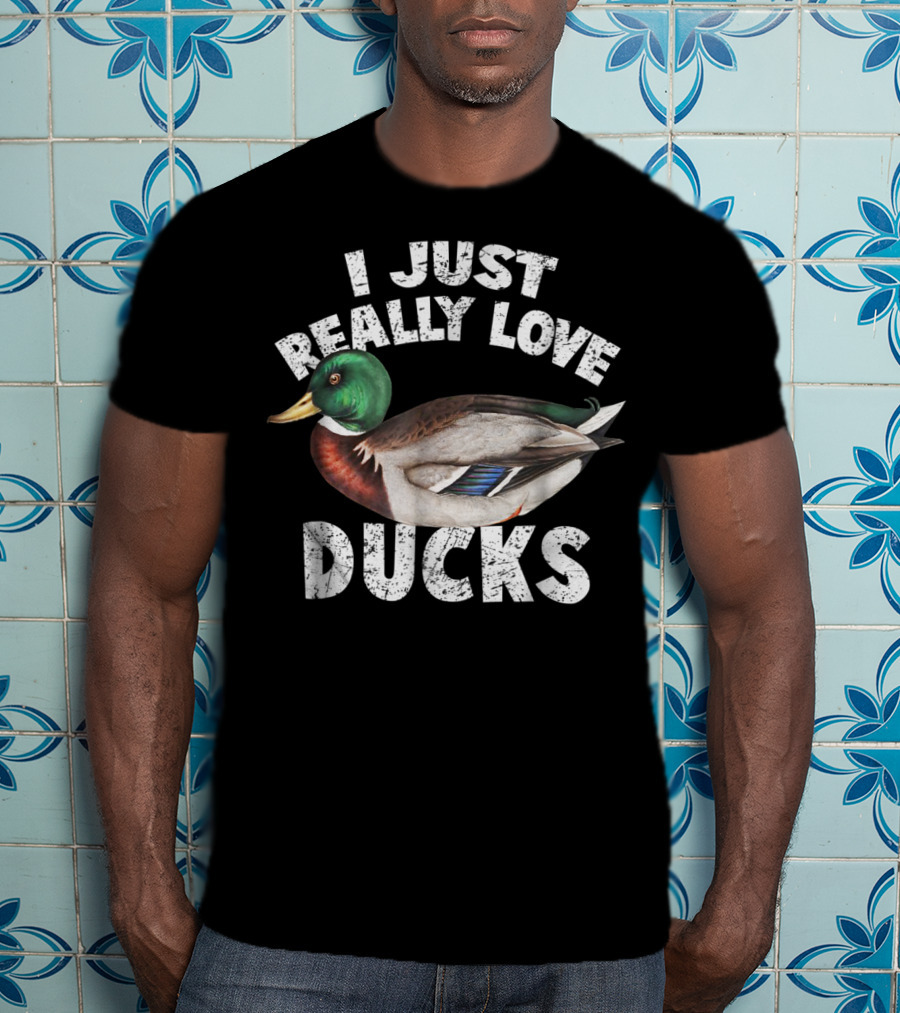 I Just Really Love Ducks Cute Mallard Duck T-Shirt