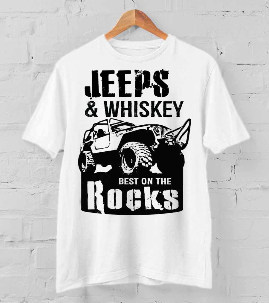 Jeeps And Whiskey Best On The Rocks T-Shirt