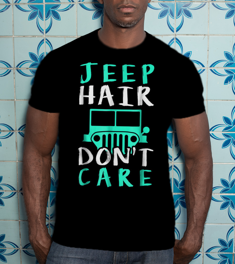 Jeep Hair Don't Care Adventure Lifestyle T-Shirt