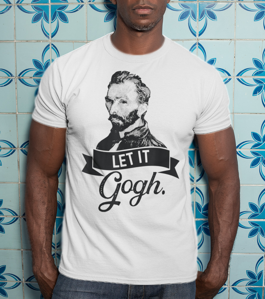 Let It Gogh Vincent Van Gogh Artist Portrait T-Shirt