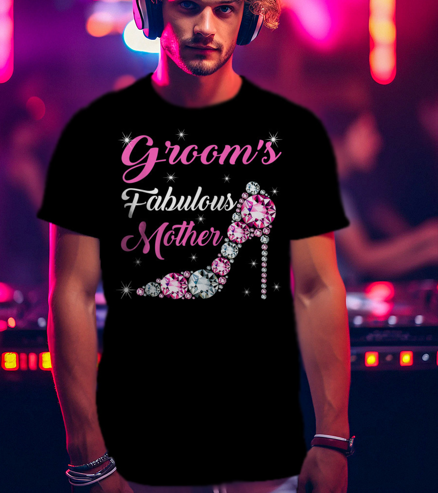 Groom's Fabulous Mother Light Diamond Stiletto Happy Marry T-Shirt