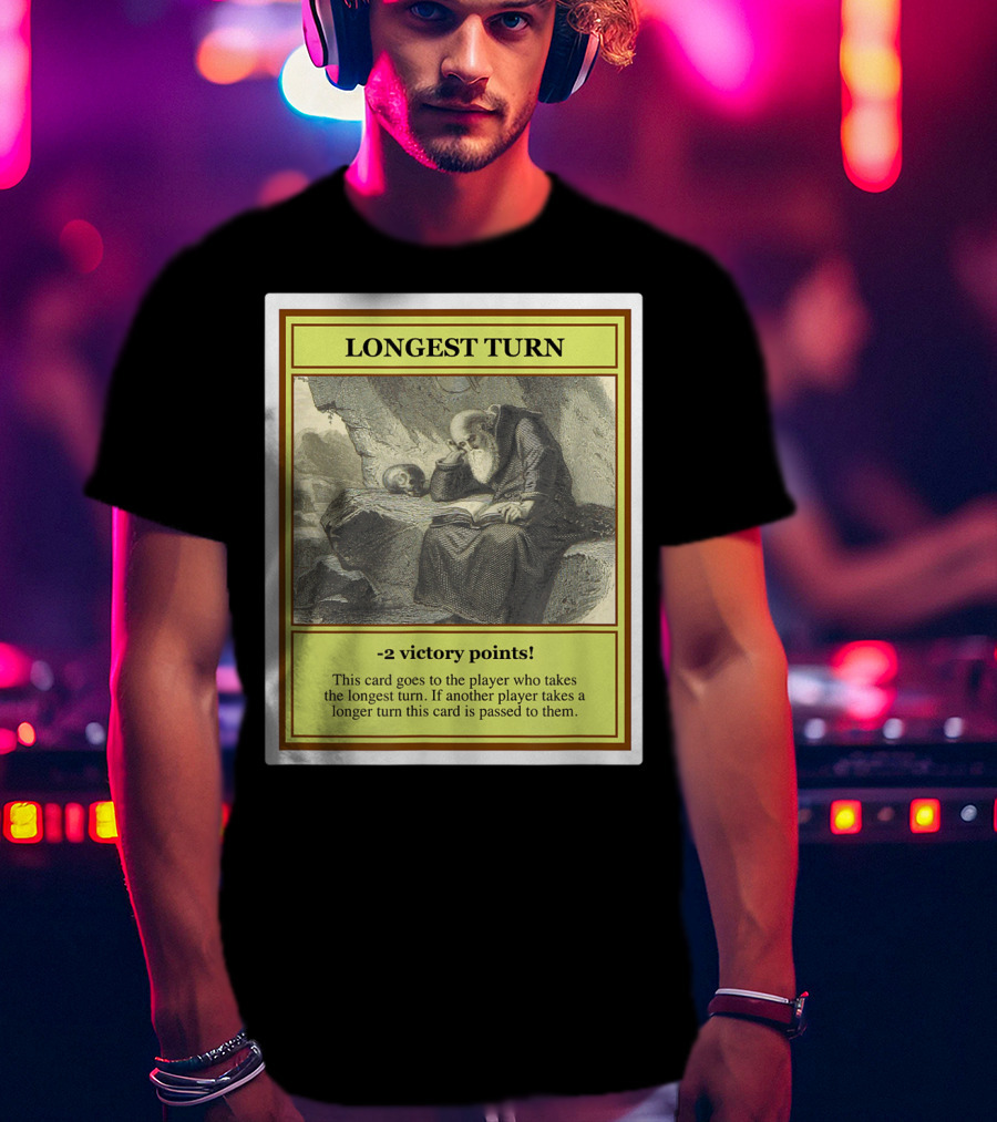 Longest Turn Card -2 Victory Points Player Pass Strategy T-Shirt