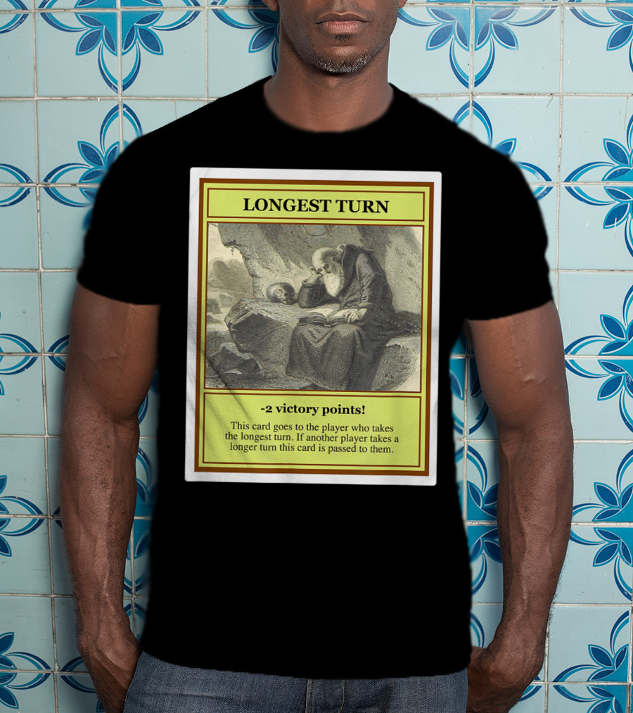 Longest Turn Card -2 Victory Points Player Pass Strategy T-Shirt