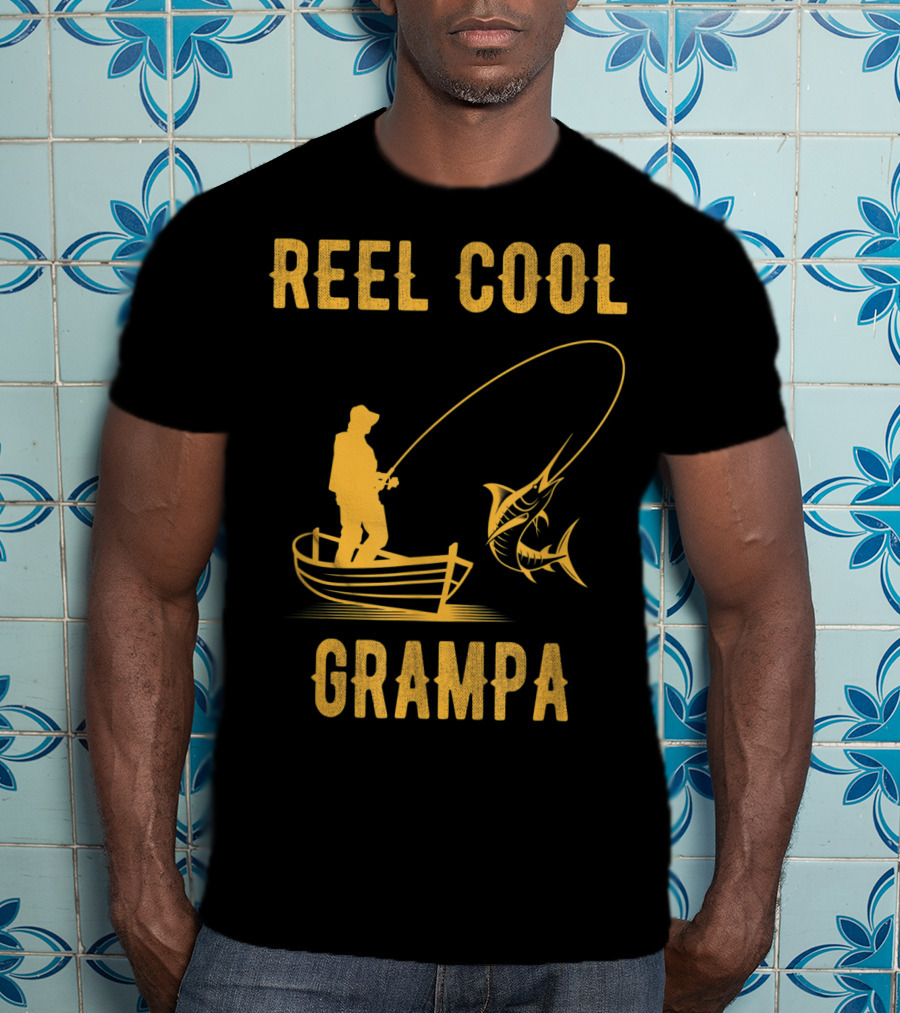 Reel Cool Grampa Fishing Boat And Catching Fish T-Shirt