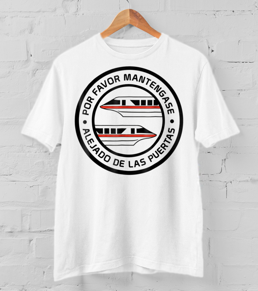 Por Favor Manténgase Alejado De Las Puertas Monorail Train Red T-Shirt