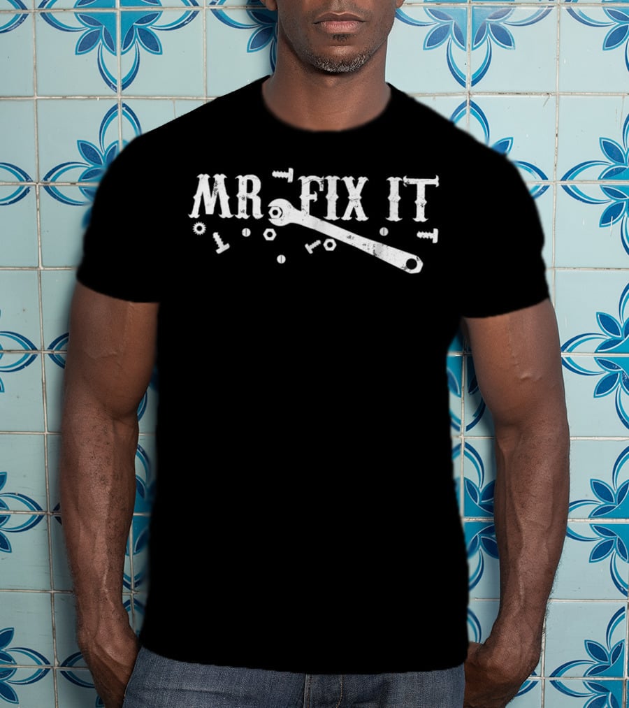 Mr Dad Fix It Little Miss Daughter Broke Tools Wrench And Bolts T-Shirt