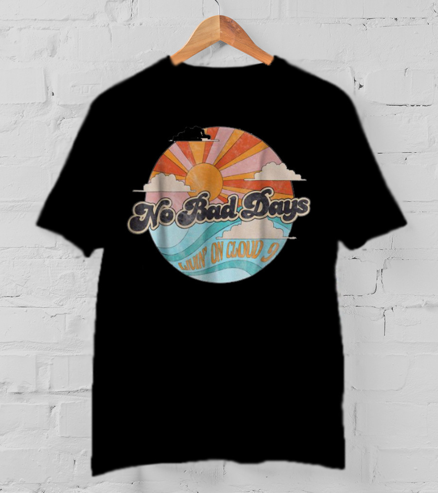 No Bad Days Livin' On Cloud 9 Sun And Waves Retro Circle T-Shirt