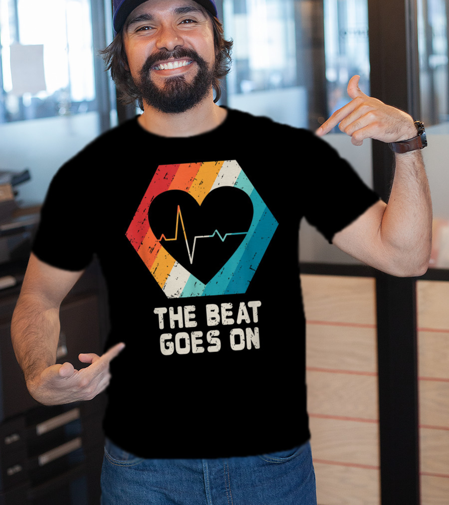 The Beat Goes On Open Heart Surgery Survivor Post Attack Reco T-Shirt