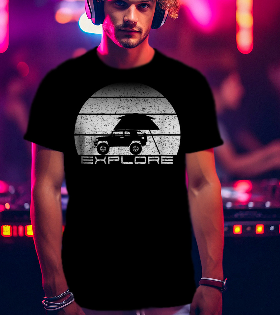 Explore Overland Adventure On 4 Wheels T-Shirt