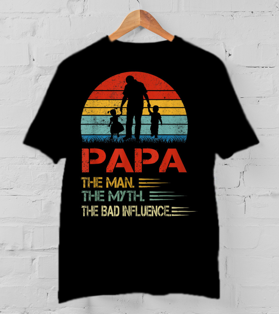 Papa The Man The Myth The Bad Influence Retro Sunset T-Shirt