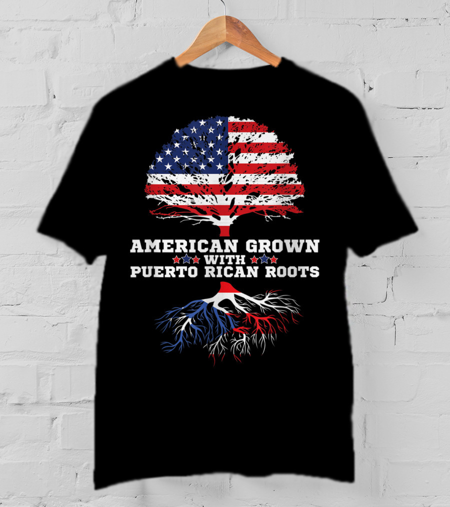 American Grown With Puerto Rican Roots T-Shirt