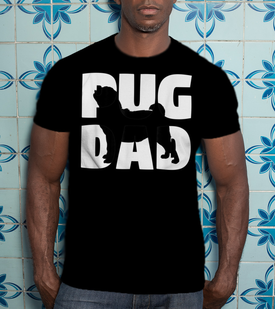 Pug Dad Pug Father Dog Dad T-Shirt