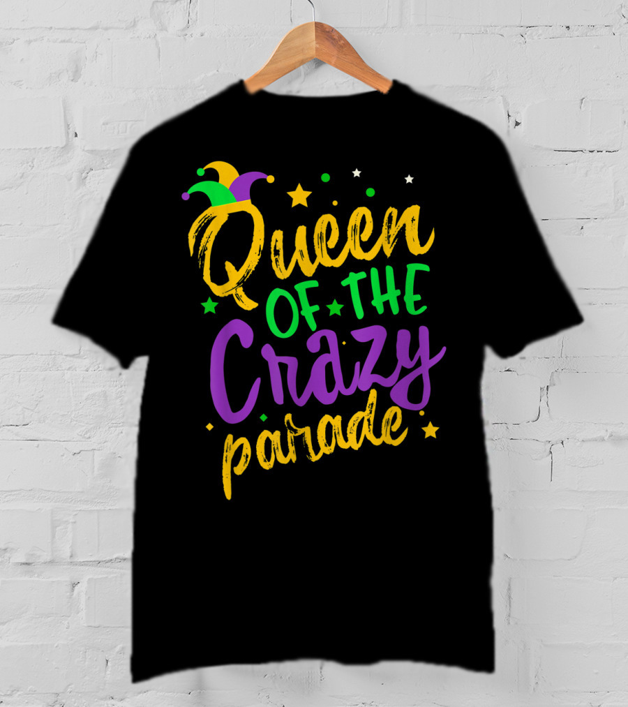 Queen Of The Crazy Parade Mardi Gras New Orleans Jester Hat Stars T-Shirt