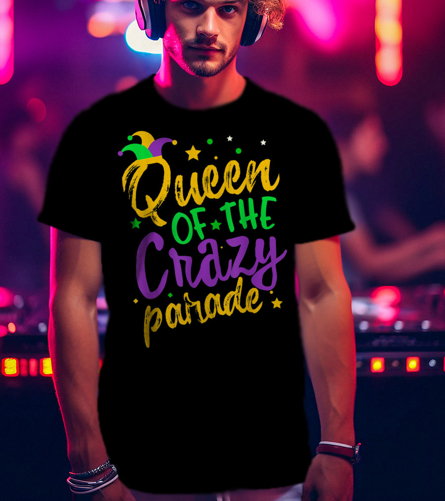 Queen Of The Crazy Parade Mardi Gras New Orleans Jester Hat Stars T-Shirt