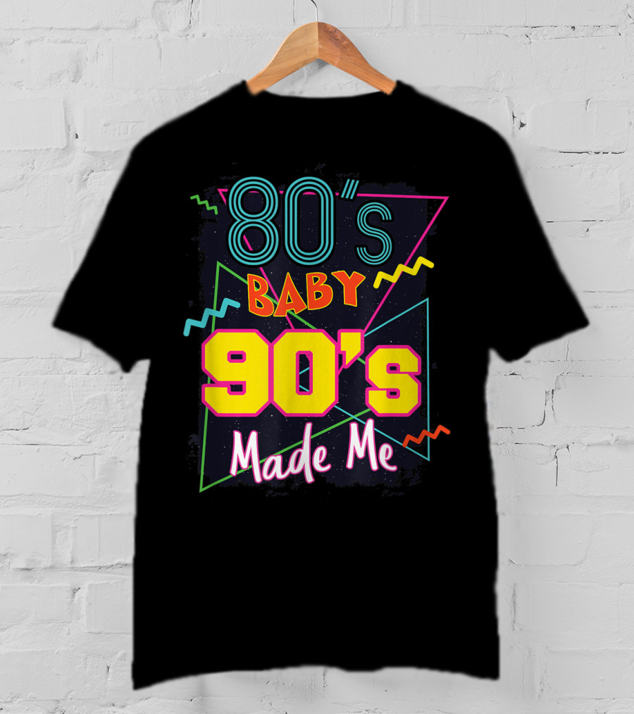 80's Baby 90's Made Me Retro Neon T-Shirt