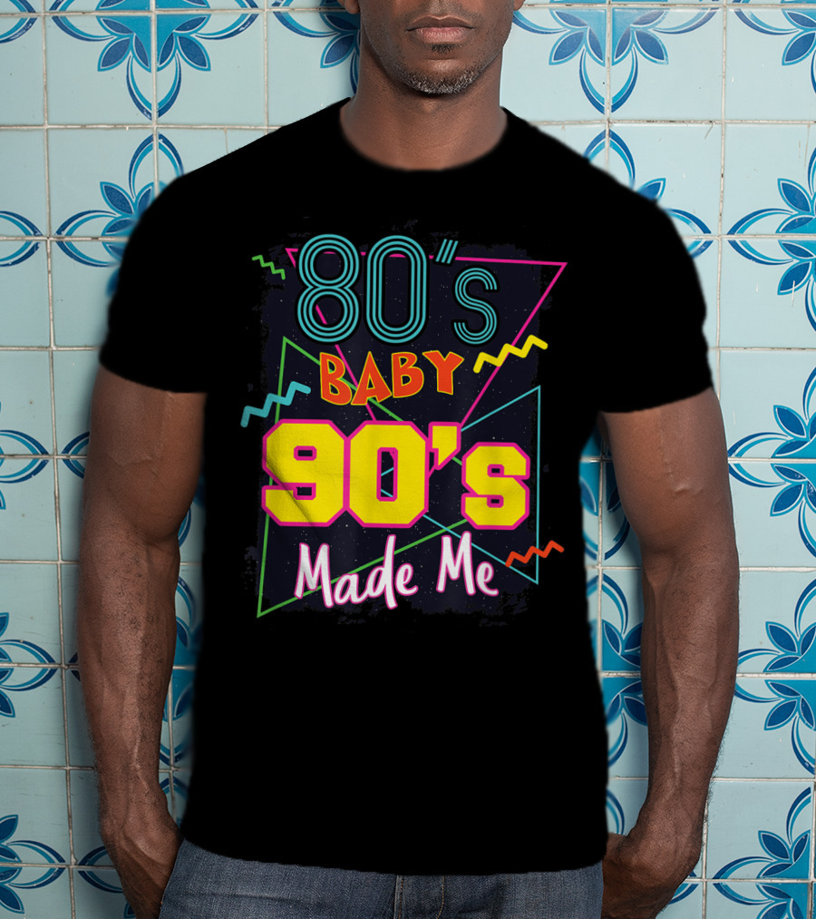 80's Baby 90's Made Me Retro Neon T-Shirt