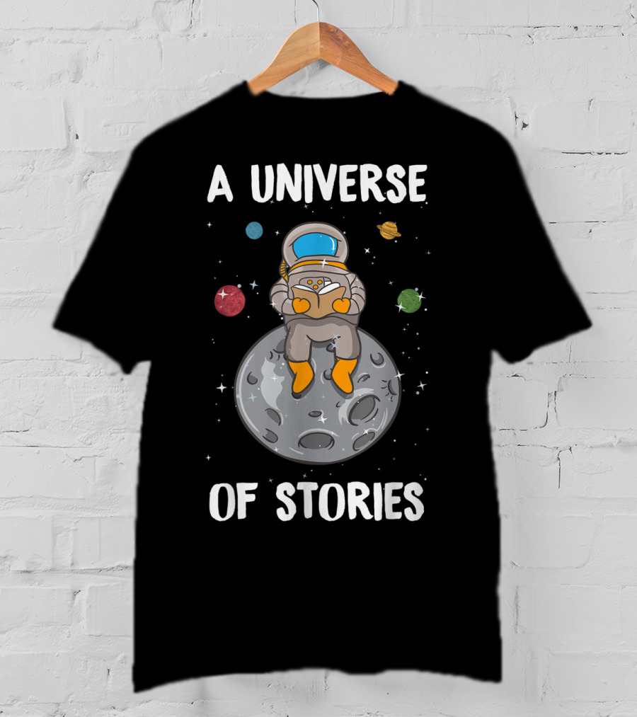 A Universe Of Stories Librarian Astronaut Reading On Moon Summer Reading T-Shirt