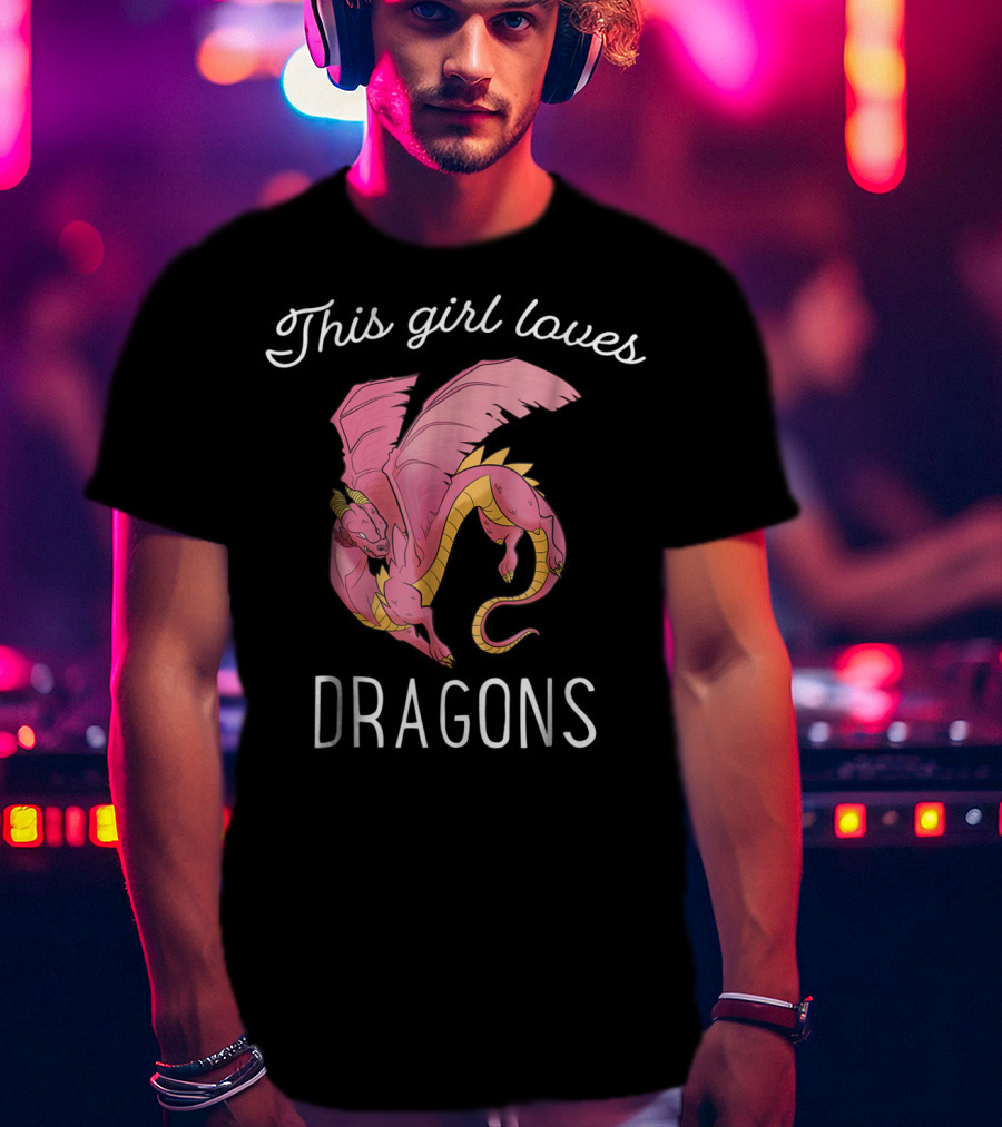 This Girl Loves Dragons Cute Pink Flying Dragon T-Shirt