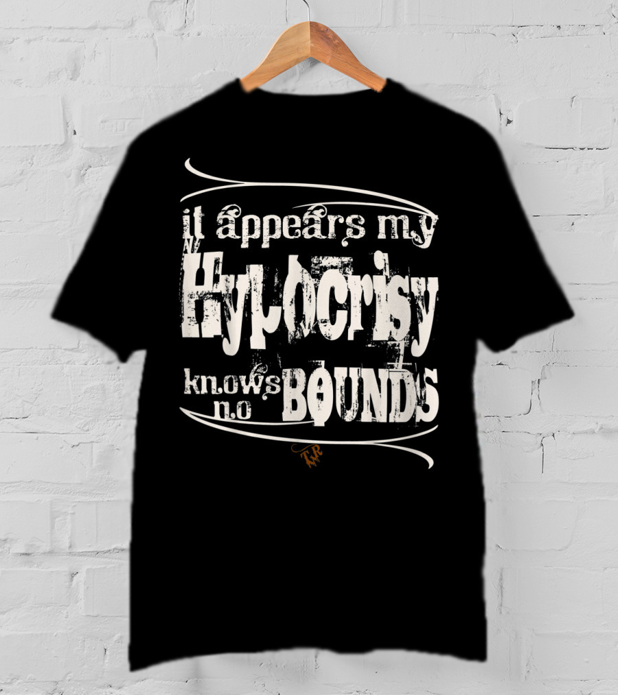 Tombstone Doc Holiday It Appears My Hypocrisy Knows No Bounds T-Shirt