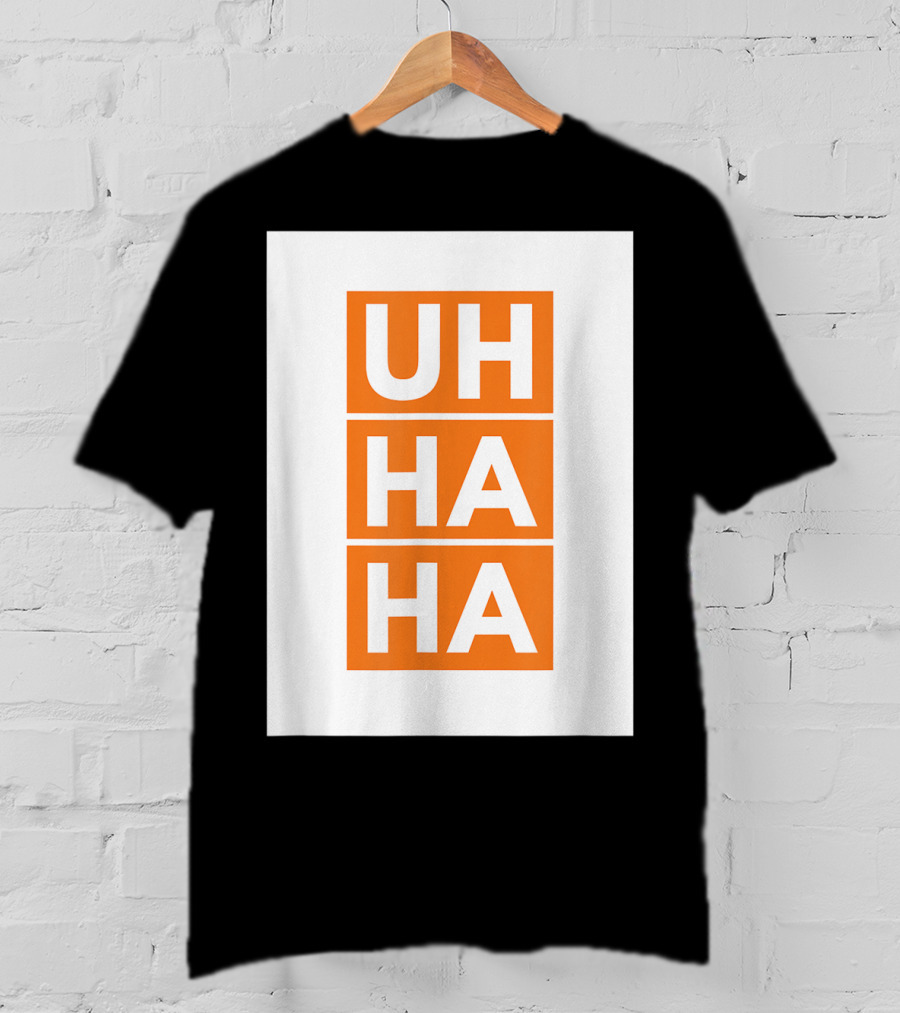 UH HA HA Bold White Letters On Orange Blocks T-Shirt