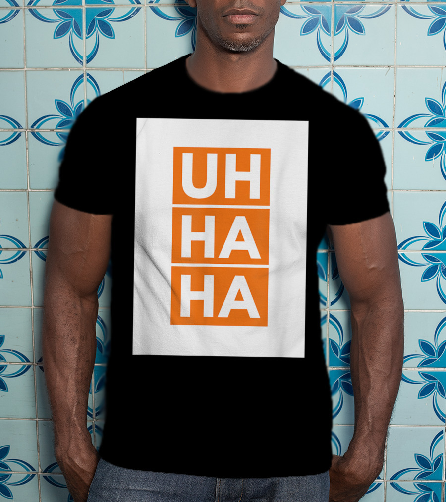 UH HA HA Bold White Letters On Orange Blocks T-Shirt