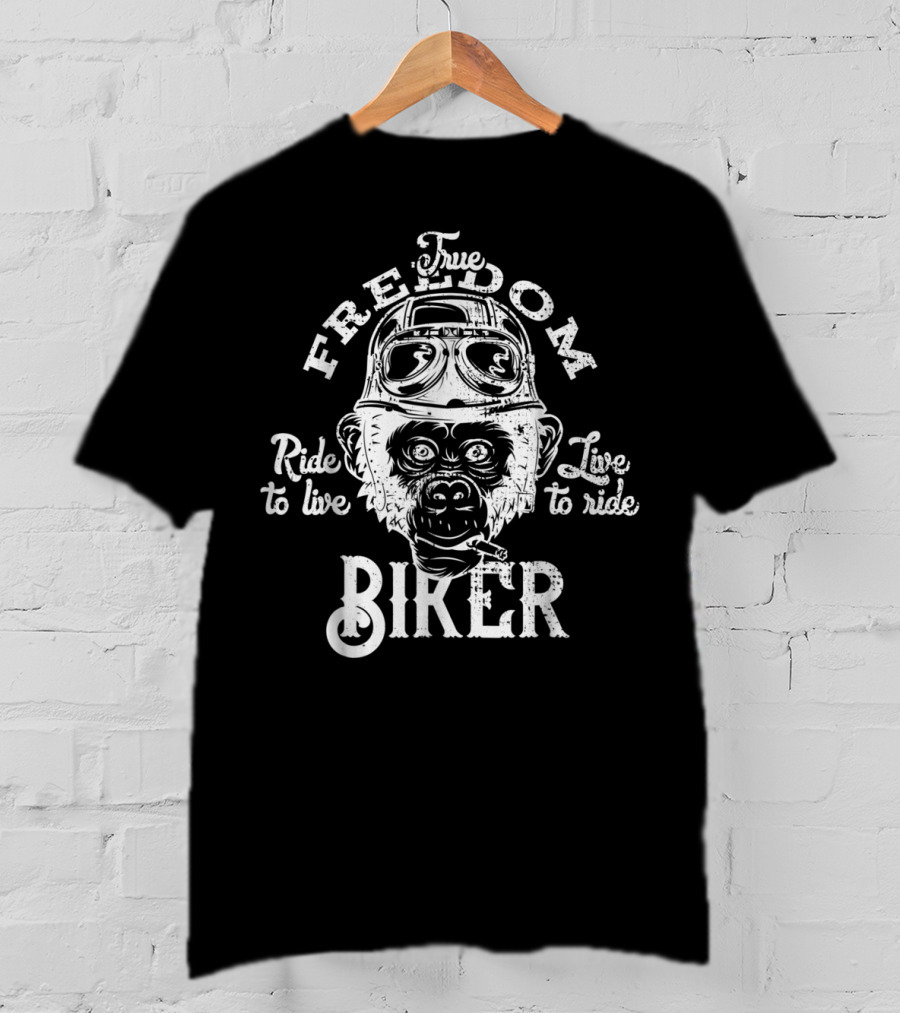 True Freedom Ride To Live Biker Monkey T-Shirt