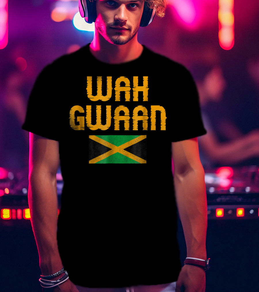 Wah Gwaan Jamaican Flag Banner T-Shirt